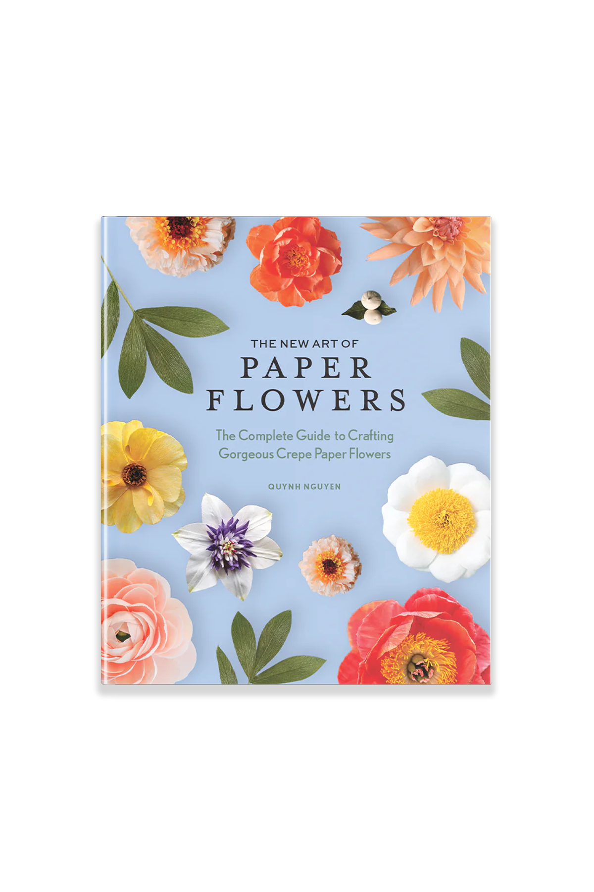 The New Art of Paper Flowers