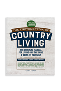 The Encyclopedia of Country Living (50th Anniversary Edition)