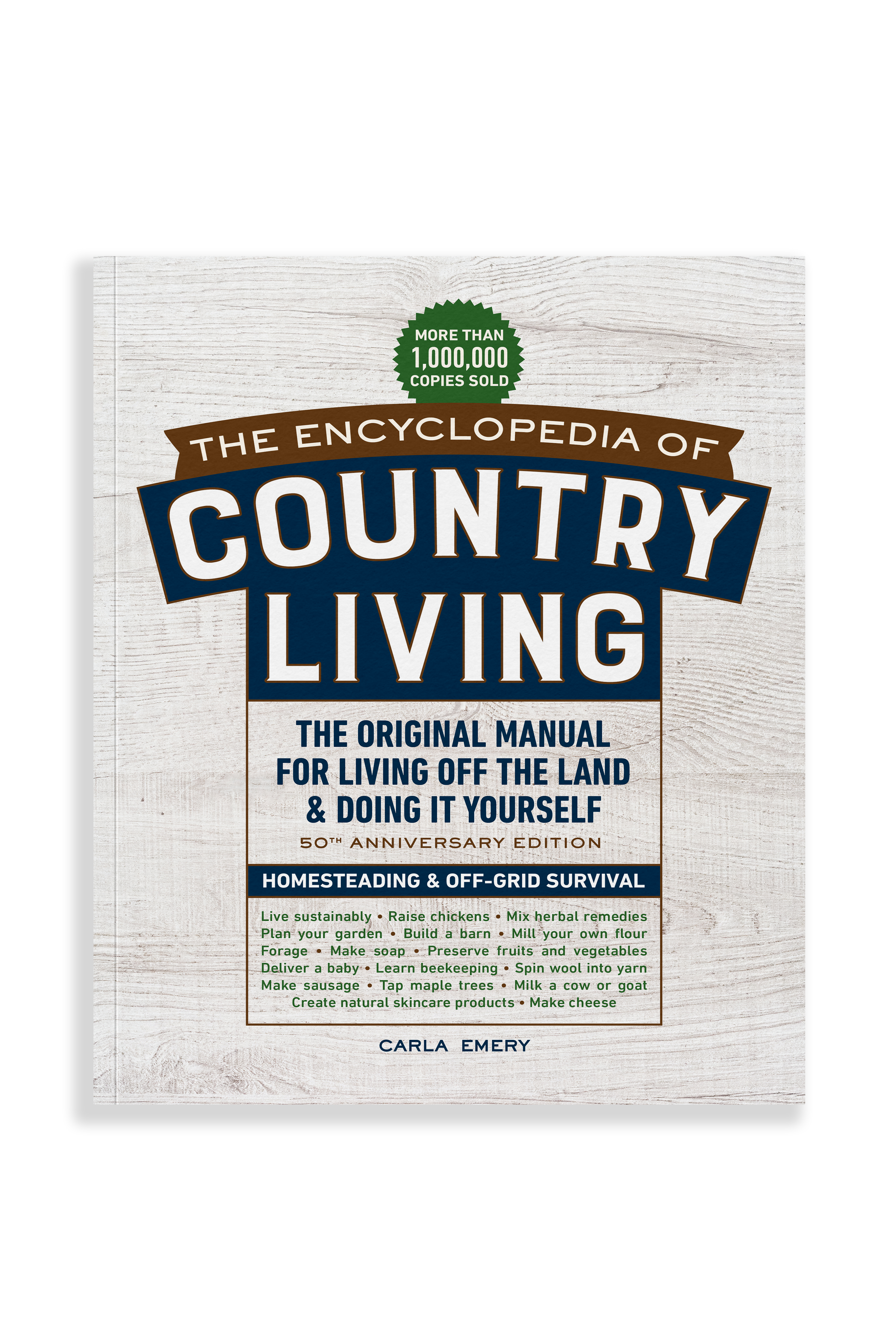 The Encyclopedia of Country Living (50th Anniversary Edition)