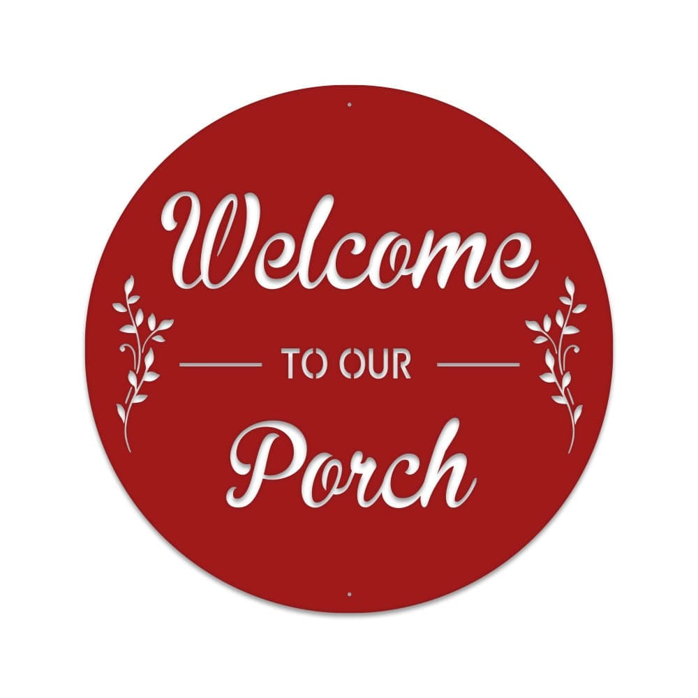 Welcome to Our Porch Circle Sign
